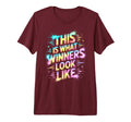 This Is What Winners Like Spirit T-Shirt - Fun Novelty Design for Adults - T-Shirt, Sweatshirt, Hoodie