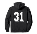 Number 31 Backside 80S 90S Team Jersey Hoodie - Novelty Apparel for Adults - T-Shirt, Sweatshirt, Hoodie