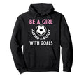 Soccer Moms Be Goals Soccer Soccer Hoodie - Casual Everyday Wear Unisex - T-Shirt, Sweatshirt, Hoodie