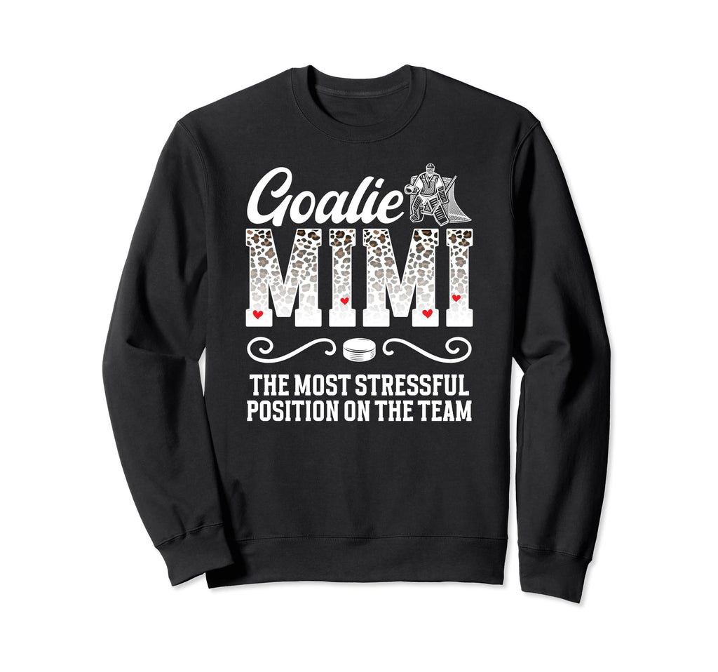 Ice Hockey Goalie Mimi Funny Ice Sweatshirt - Fun Novelty Design Men Women - T-Shirt, Sweatshirt, Hoodie