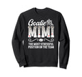 Ice Hockey Goalie Mimi Funny Ice Sweatshirt - Fun Novelty Design Men Women - T-Shirt, Sweatshirt, Hoodie