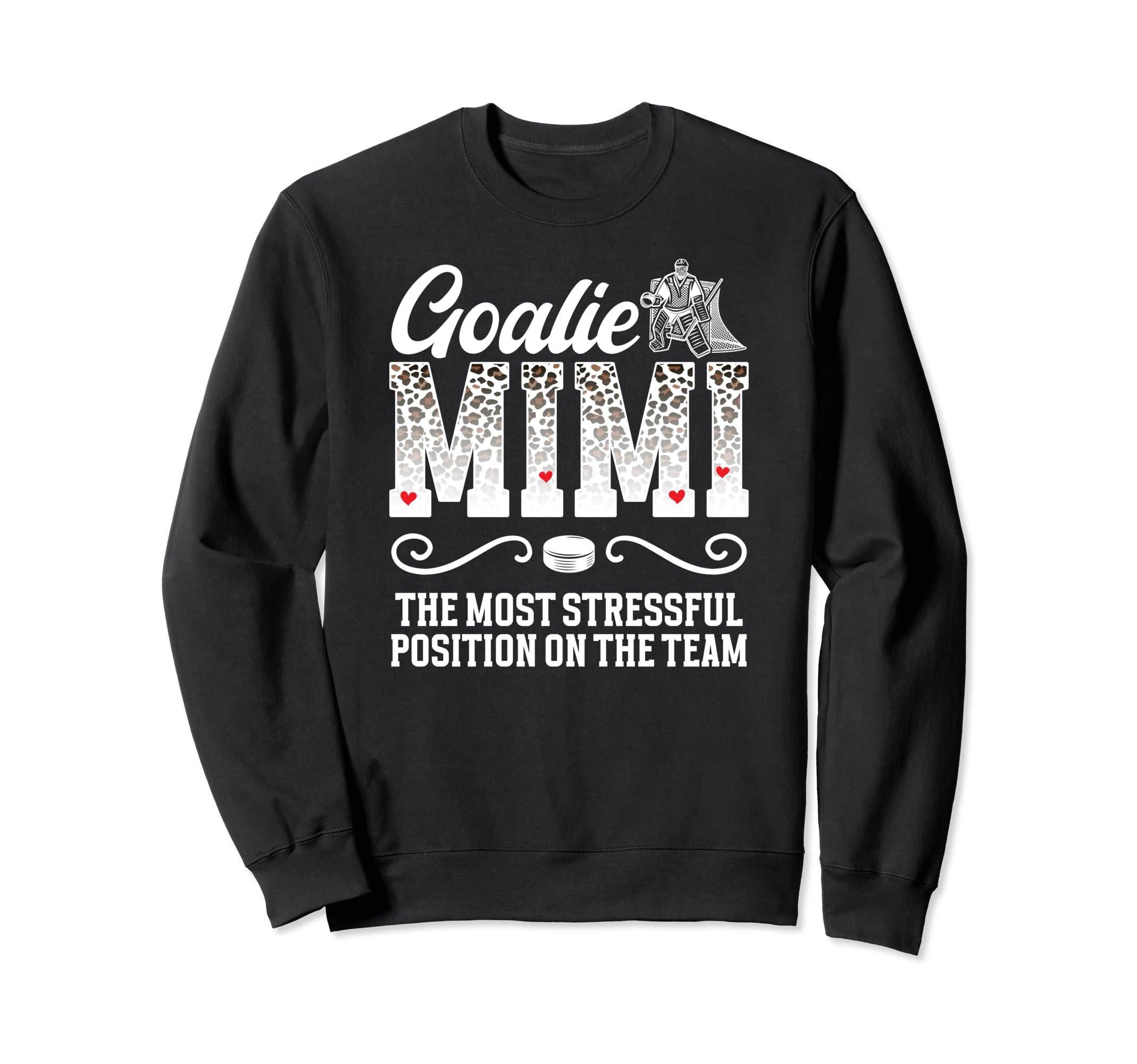 Ice Hockey Goalie Mimi Funny Ice Sweatshirt - Fun Novelty Design Men Women - T-Shirt, Sweatshirt, Hoodie