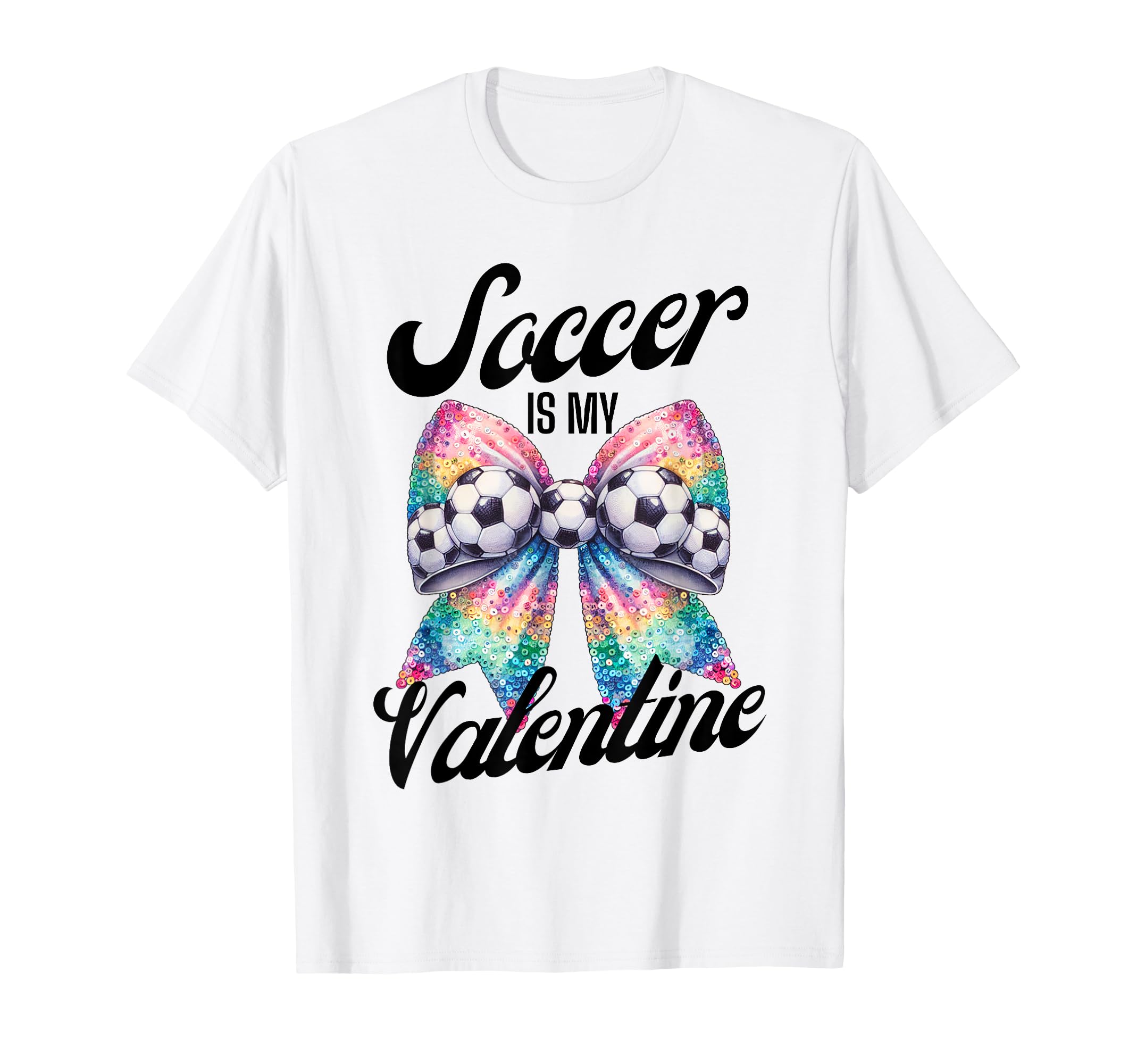 Soccer Is My Valentine Coquette Bow T-Shirt - Trendy Graphic for Adults - T-Shirt, Sweatshirt, Hoodie