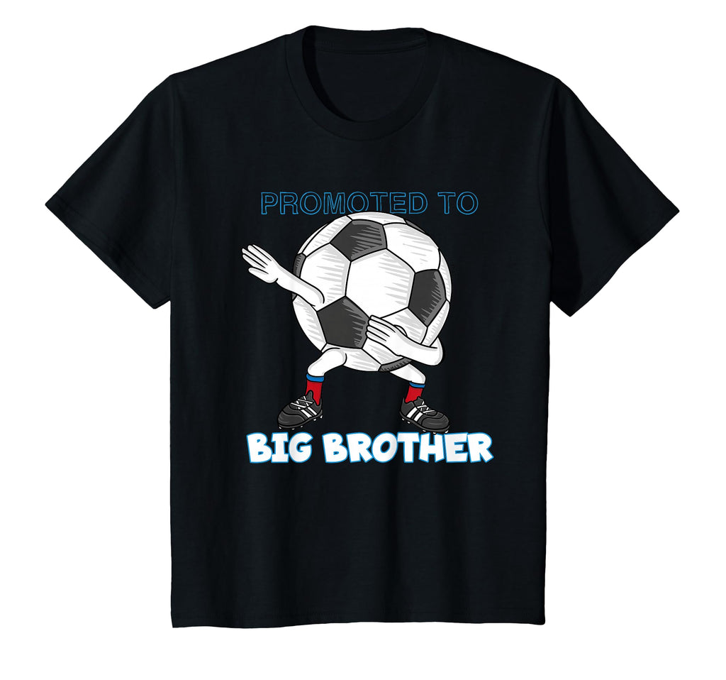 Promoted To Big Brother Dabbing T-Shirt - Casual Everyday Wear Unisex - T-Shirt, Sweatshirt, Hoodie