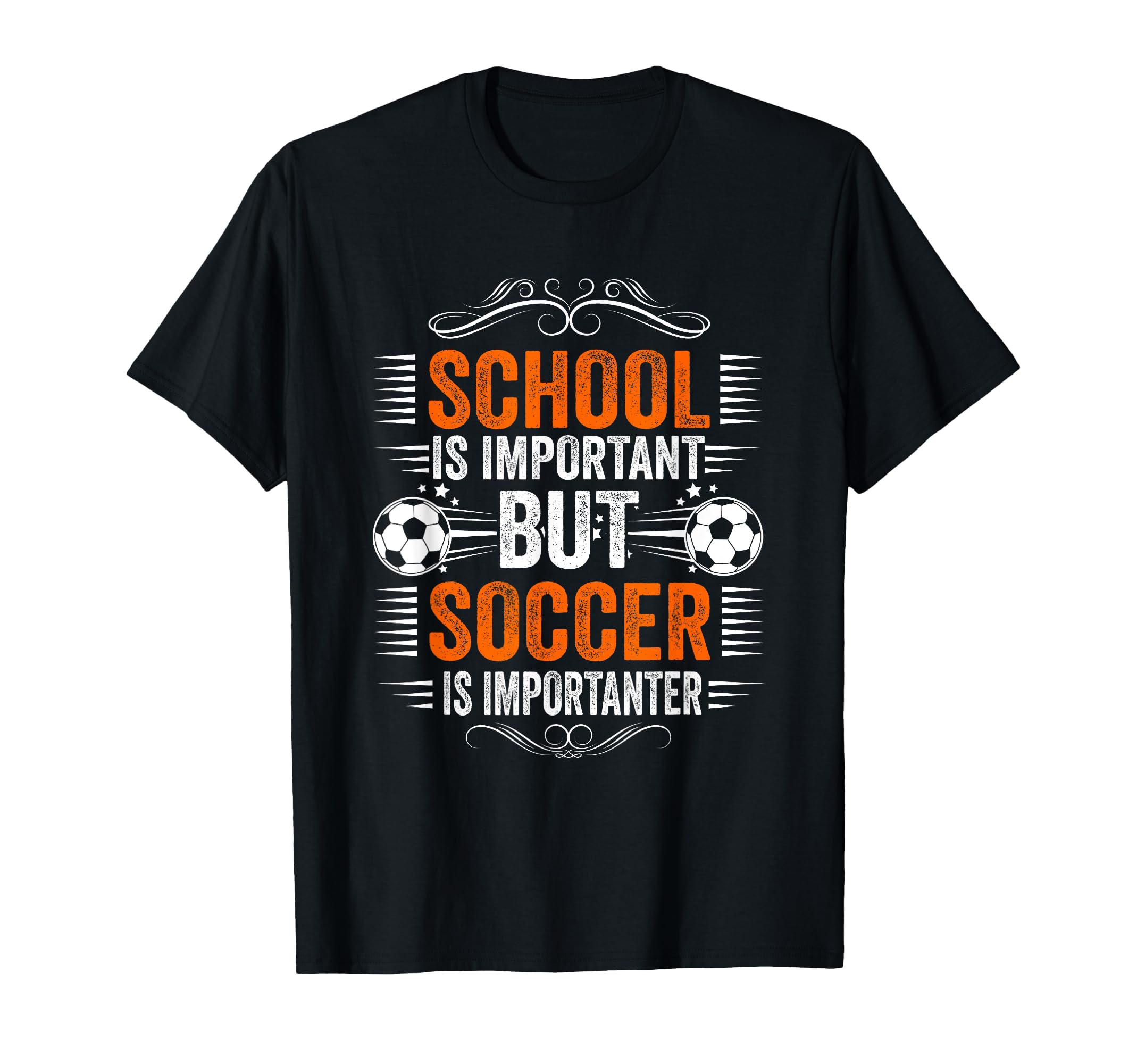 School Is Important But Soccer Is T-Shirt - Trendy Graphic Unisex - T-Shirt, Sweatshirt, Hoodie