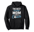 Best Kind Mom Raises Soccer Coach Funny Hoodie - Graphic Print for Adults - T-Shirt, Sweatshirt, Hoodie
