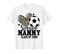 Senior Nanny Class 2026 Soccer T-Shirt - Casual Everyday Wear for Adults - T-Shirt, Sweatshirt, Hoodie
