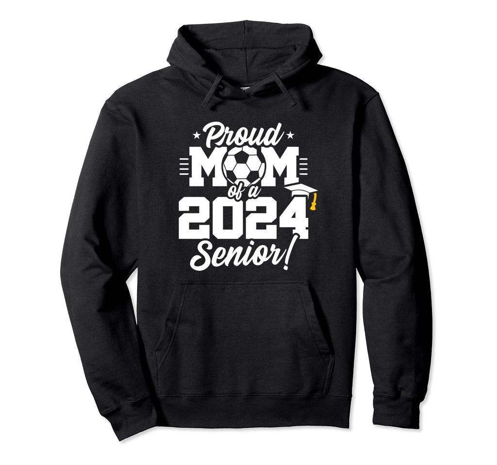 Class 2024 Senior Year Soccer Mom Hoodie - Minimalist Print for Adults - T-Shirt, Sweatshirt, Hoodie