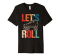 Lets Roll Roller Skate Fun Skating T-Shirt - Casual Everyday Wear Unisex - T-Shirt, Sweatshirt, Hoodie