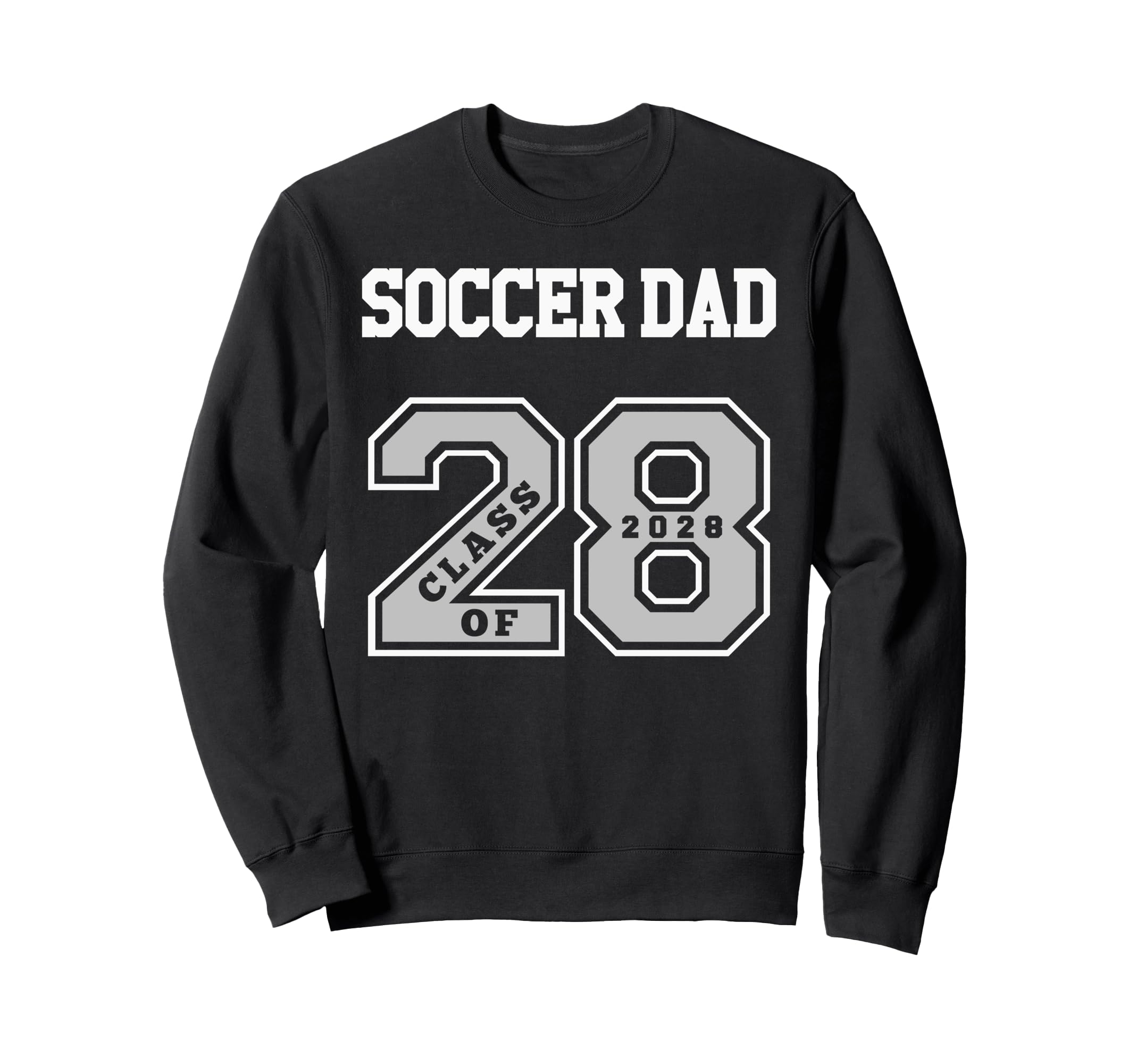 Soccer Dad Class 2028 Soccer Dad Sweatshirt - Custom Art Print Men Women - T-Shirt, Sweatshirt, Hoodie
