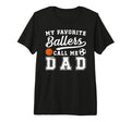 Mens My Favorite Ballers Call Me T-Shirt - Fun Novelty Design for Adults - T-Shirt, Sweatshirt, Hoodie