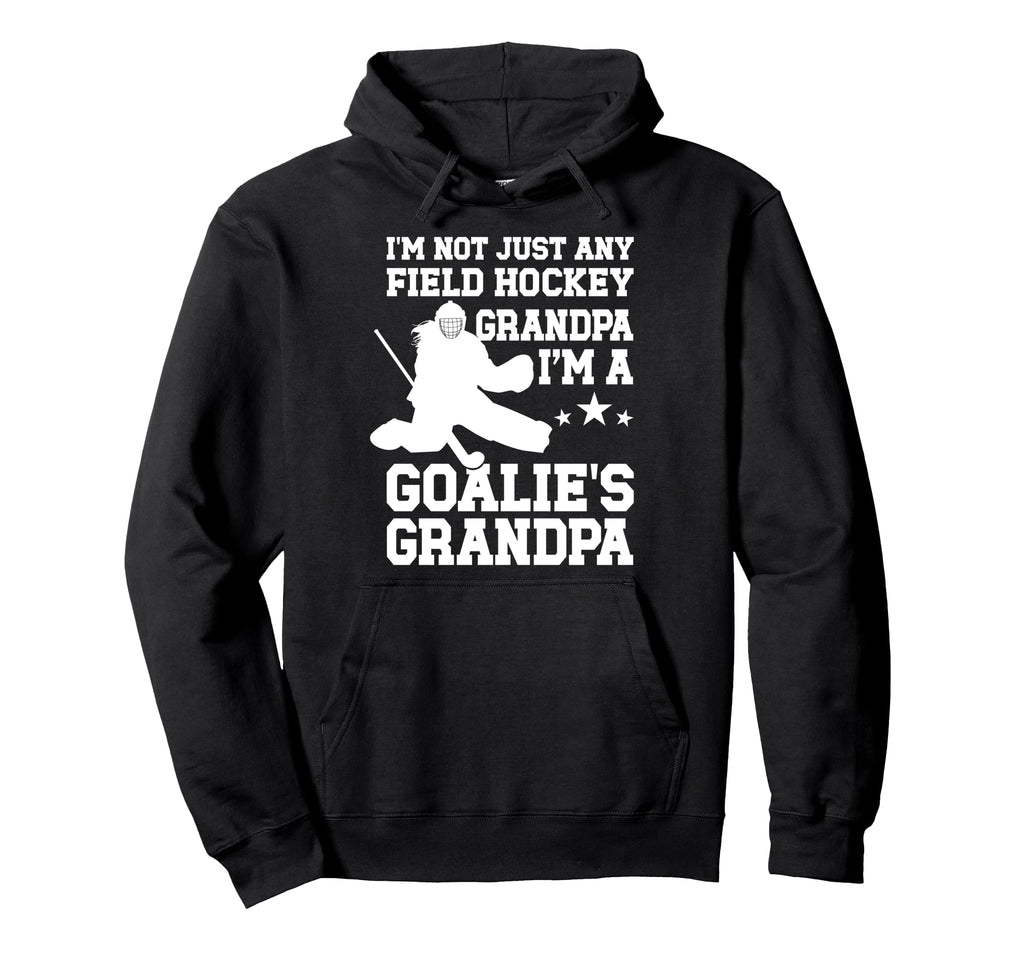 Field Hockey Goalie Grandpa Field Hockey Hoodie - Unique Graphic Men Women - T-Shirt, Sweatshirt, Hoodie