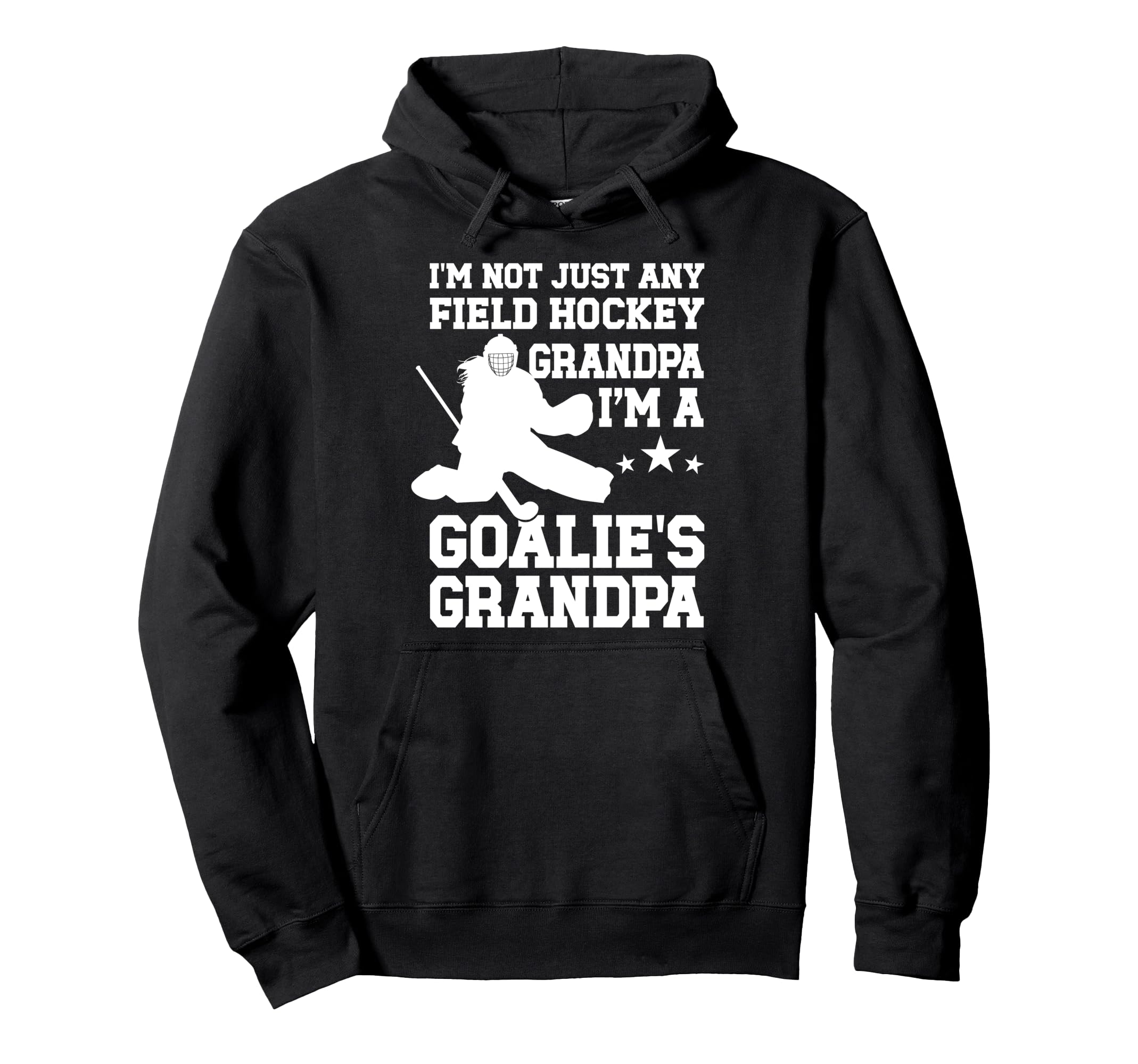 Field Hockey Goalie Grandpa Field Hockey Hoodie - Unique Graphic Men Women - T-Shirt, Sweatshirt, Hoodie