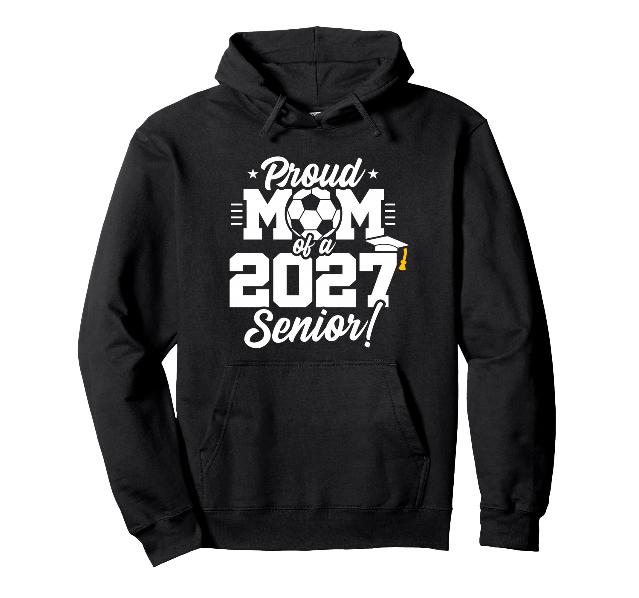 Class 2027 Senior Year Soccer Proud Hoodie - Fun Novelty Design for Adults - T-Shirt, Sweatshirt, Hoodie
