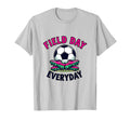 Field Day Everyday Soccer T-Shirt - Custom Art Print Unisex - T-Shirt, Sweatshirt, Hoodie