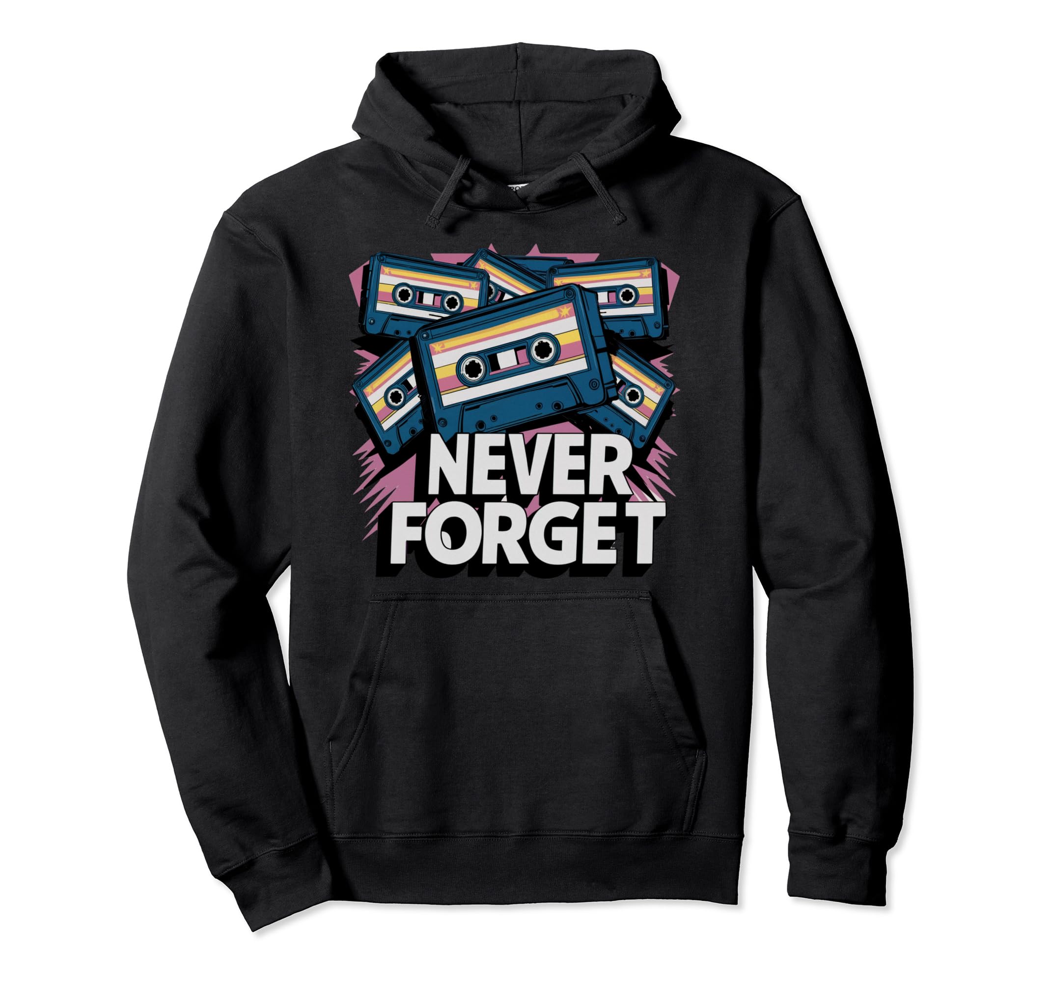 Never Forget Cassette Tapes Hoodie - Custom Art Print Men Women - T-Shirt, Sweatshirt, Hoodie