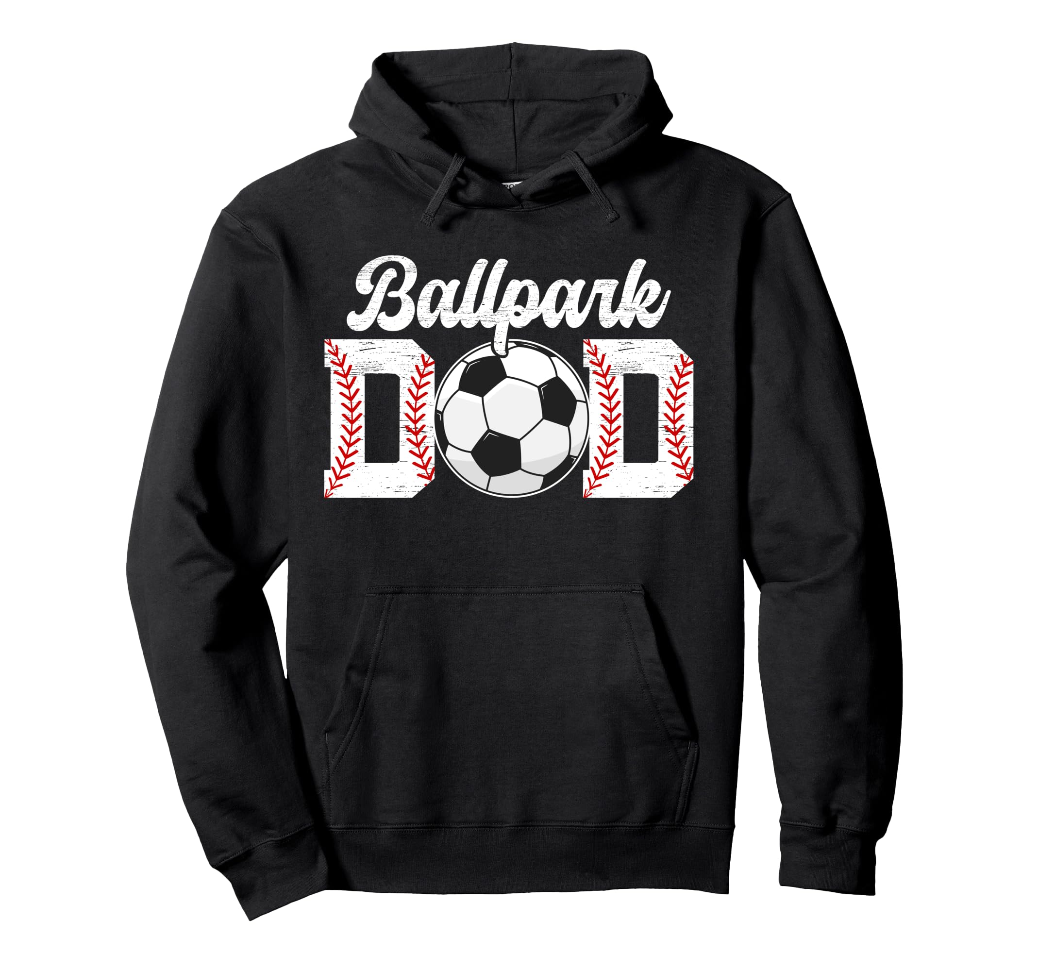 Ballpark Dad Baseball Soccer Dad Ballers Hoodie - Unique Graphic for Adults - T-Shirt, Sweatshirt, Hoodie