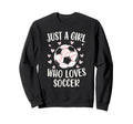 Just Who Loves Soccer Soccer Sweatshirt - Casual Everyday Wear for Adults - T-Shirt, Sweatshirt, Hoodie