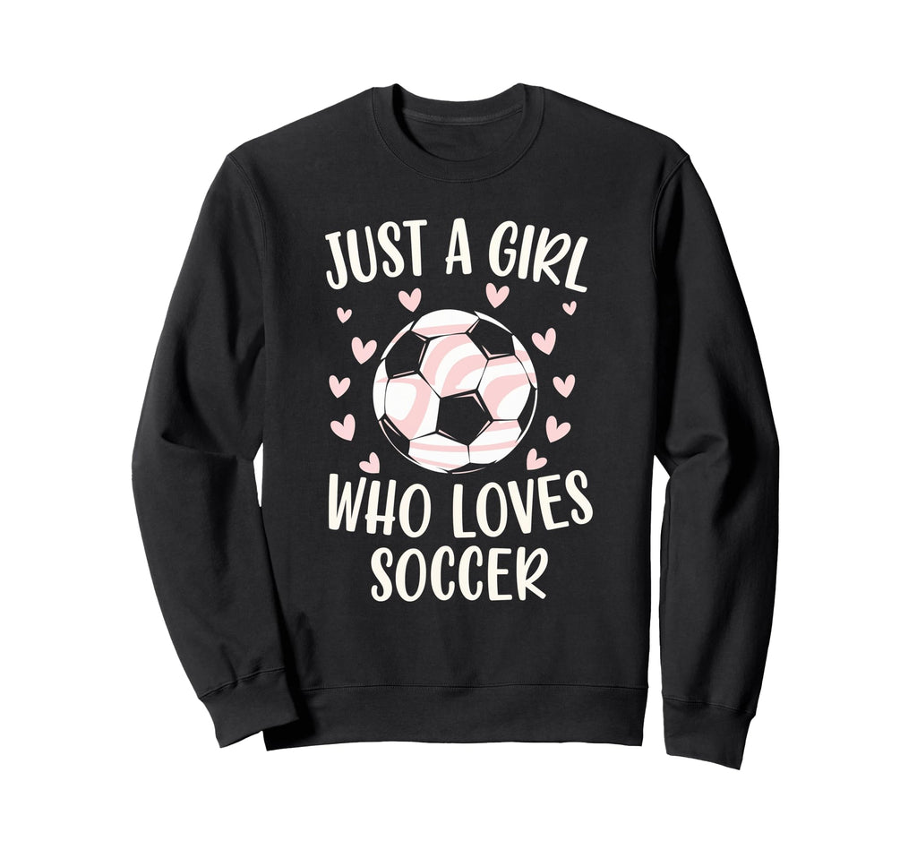 Just Who Loves Soccer Soccer Sweatshirt - Minimalist Print for Adults - T-Shirt, Sweatshirt, Hoodie