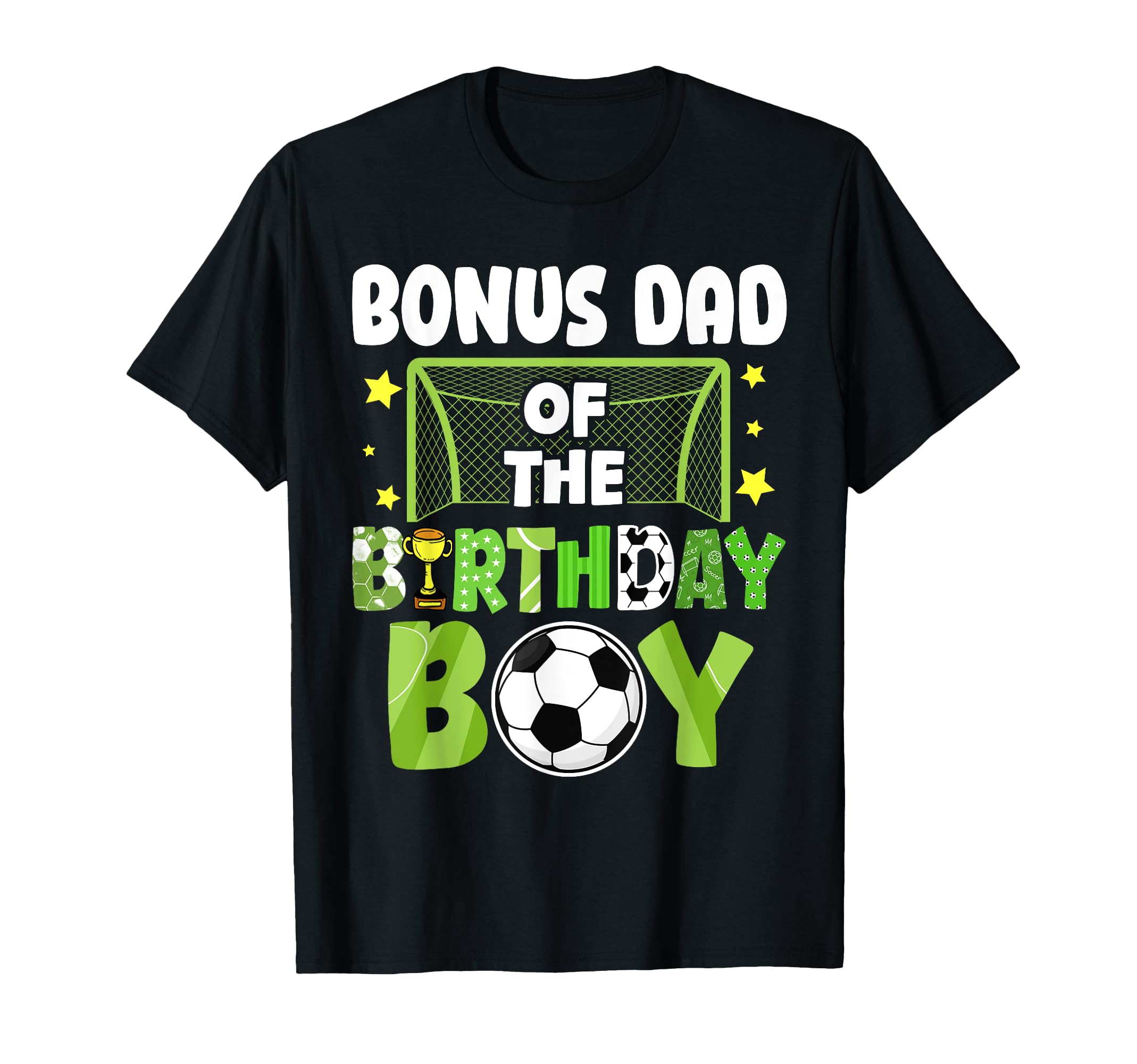 Soccer Bonus Dad Birthday Party T-Shirt - Fun Novelty Design for Adults - T-Shirt, Sweatshirt, Hoodie