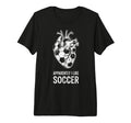 Funny Apparently I Like Soccer Love T-Shirt - Streetwear Style Men Women - T-Shirt, Sweatshirt, Hoodie