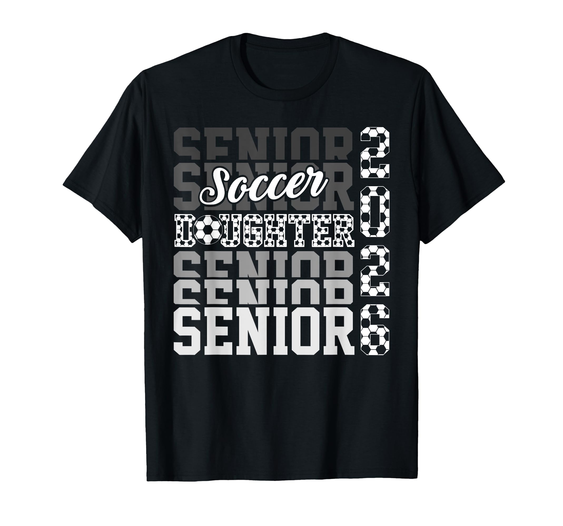 2026 Soccer Senior Daughter Graduation T-Shirt - Graphic Print Unisex - T-Shirt, Sweatshirt, Hoodie