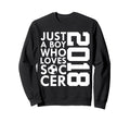 2018 Just Who Loves Soccer 8Th Sweatshirt - Minimalist Print Unisex - T-Shirt, Sweatshirt, Hoodie