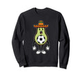 Avocado Soccer Cinco De Mayo Funny Sweatshirt - Unique Graphic for Adults - T-Shirt, Sweatshirt, Hoodie