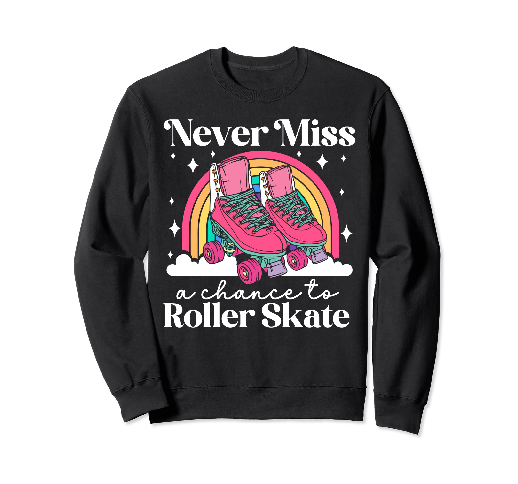 Roller Skating Skate 1970S Never Sweatshirt - Aesthetic Graphic for Adults - T-Shirt, Sweatshirt, Hoodie