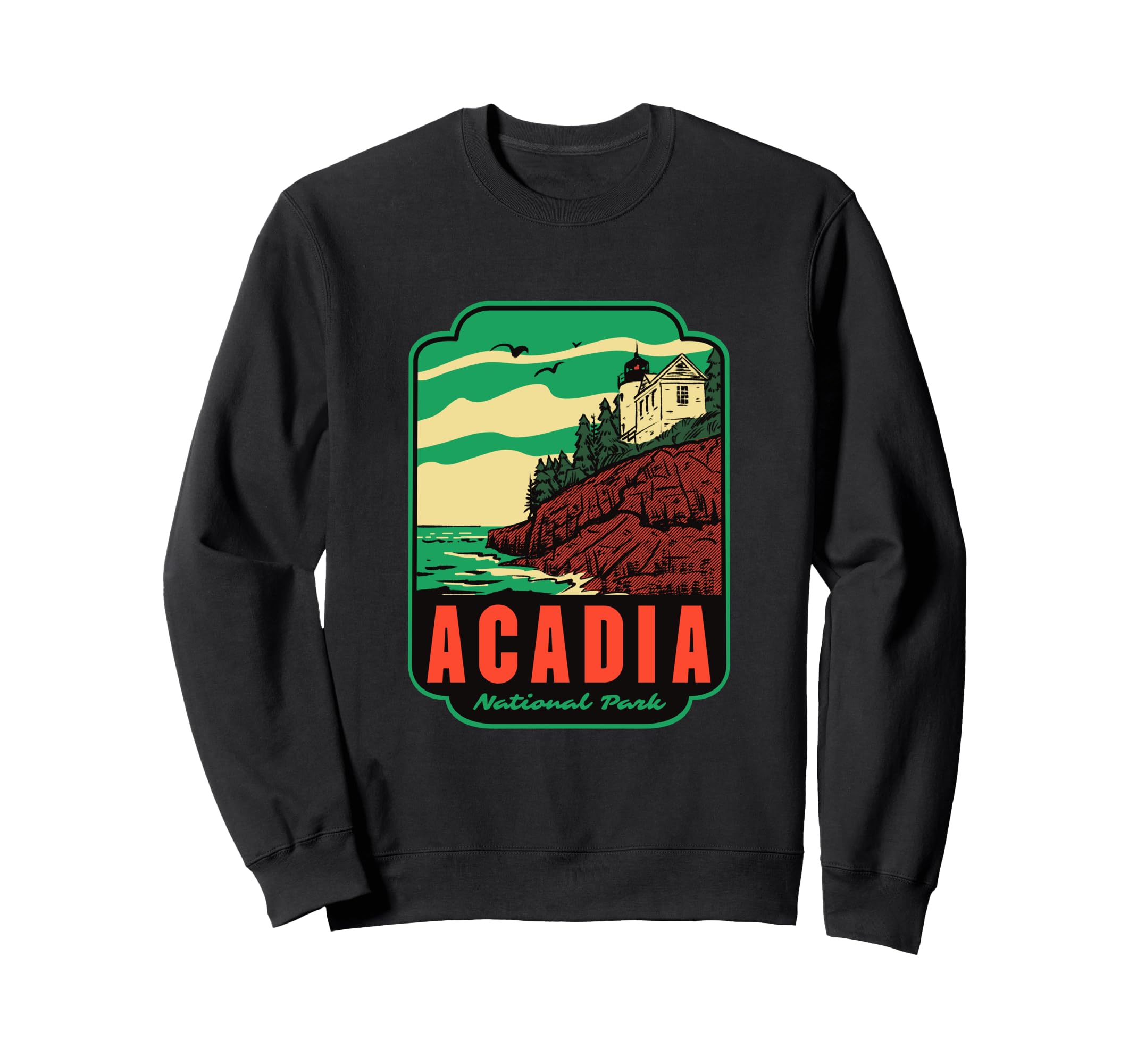 Acadia National Park Maine Sweatshirt - Graphic Print Men Women - T-Shirt, Sweatshirt, Hoodie