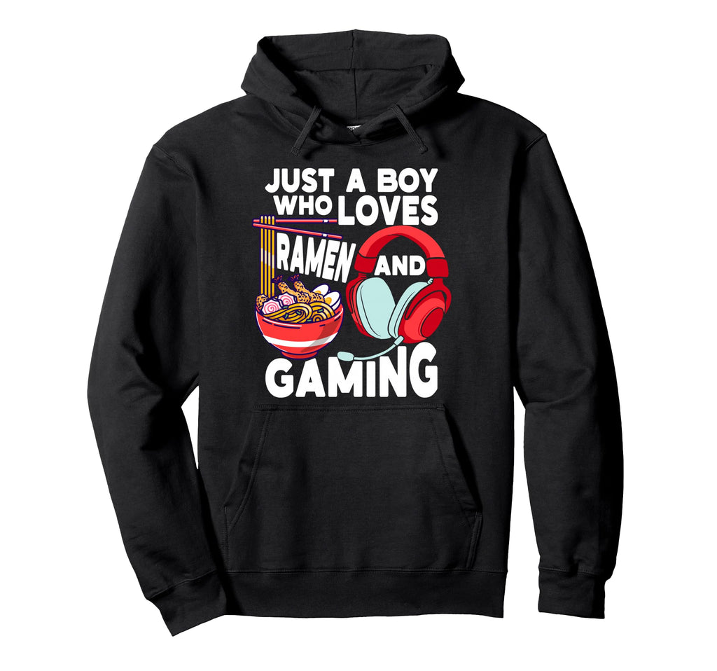 Just Who Loves Ramen And Gaming Hoodie - Fun Novelty Design for Adults - T-Shirt, Sweatshirt, Hoodie