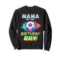 Mama Birthday Soccer Ball Colorful Sweatshirt - Trendy Graphic Unisex - T-Shirt, Sweatshirt, Hoodie