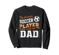 Funny Soccer My Favorite Soccer Sweatshirt - Fun Novelty Design for Adults - T-Shirt, Sweatshirt, Hoodie