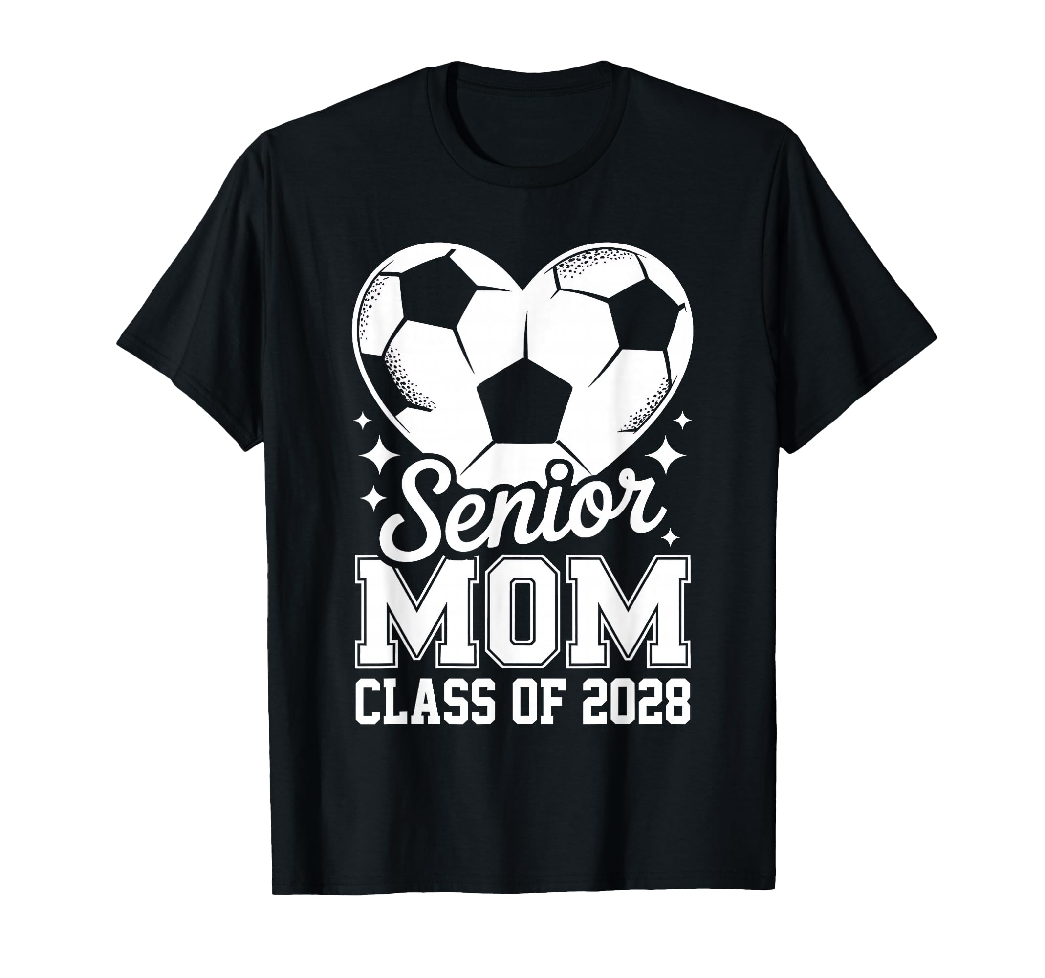 Senior Mom Class 2028 Soccer Graduation T-Shirt - Novelty Apparel Unisex - T-Shirt, Sweatshirt, Hoodie