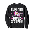 Love 90S Hip Hop Gangster Rap Old School Sweatshirt - Unique Graphic Unisex - T-Shirt, Sweatshirt, Hoodie
