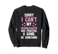 Sorrry I Cant My Granddaughter Sweatshirt - Custom Art Print for Adults - T-Shirt, Sweatshirt, Hoodie