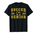 Soccer Senior Night Soccer Senior 2026 T-Shirt - Streetwear Style Unisex - T-Shirt, Sweatshirt, Hoodie