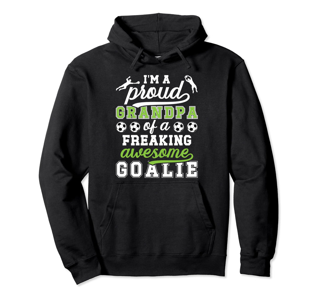 Proud Soccer Goalkeeper Grandpa Hoodie - Minimalist Print for Adults - T-Shirt, Sweatshirt, Hoodie
