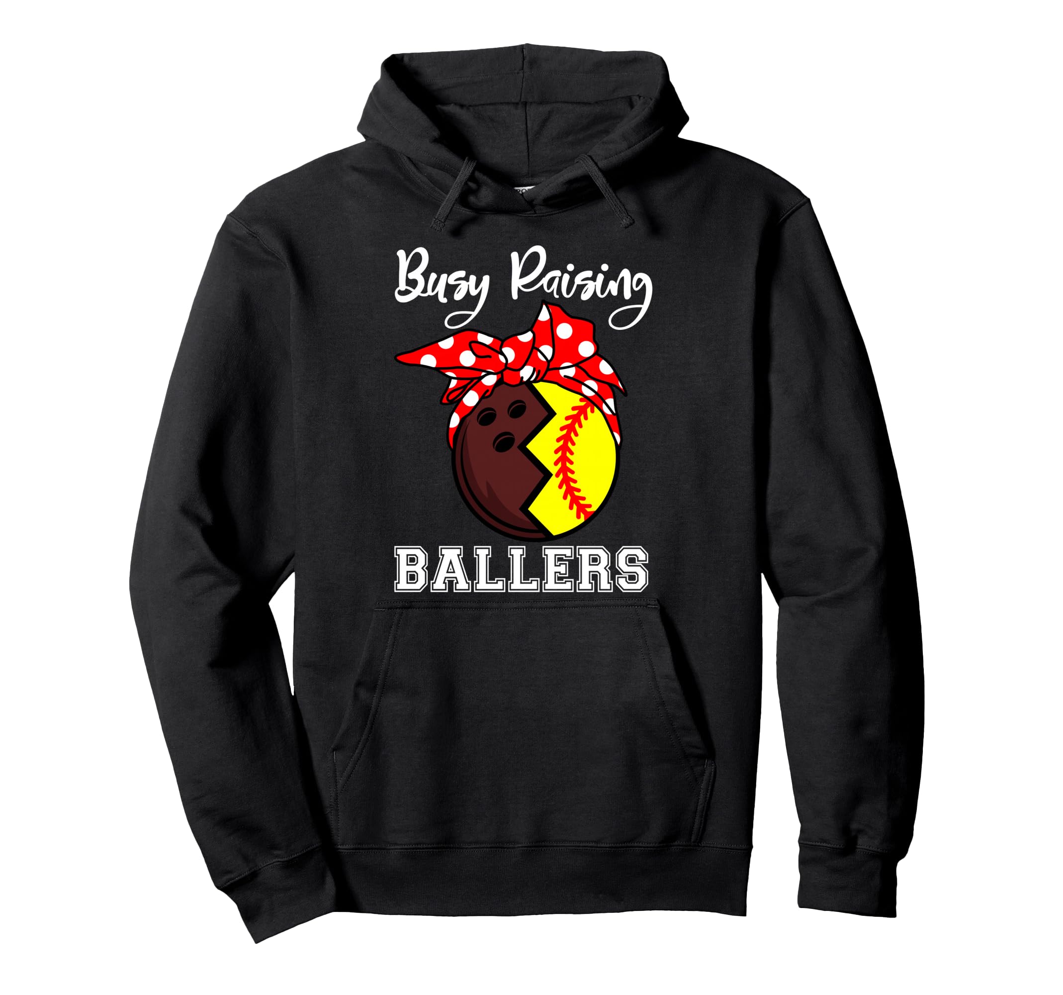 Busy Raising Ballers Funny Bowling Hoodie - Streetwear Style Unisex - T-Shirt, Sweatshirt, Hoodie