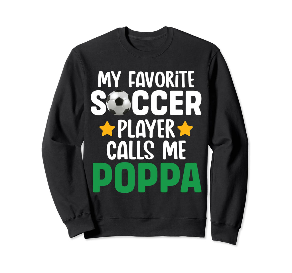 My Favorite Soccer Player Calls Me Sweatshirt - Custom Art Print Men Women - T-Shirt, Sweatshirt, Hoodie
