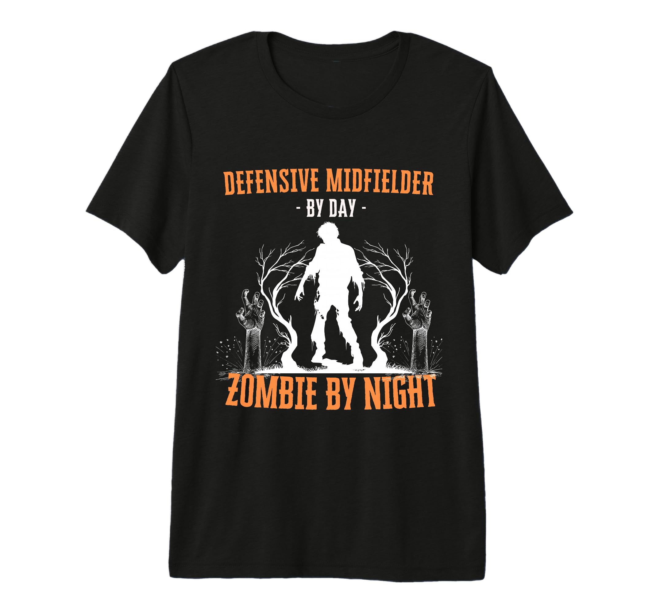 Defensive Midfielder Day Zombie T-Shirt - Streetwear Style for Adults - T-Shirt, Sweatshirt, Hoodie