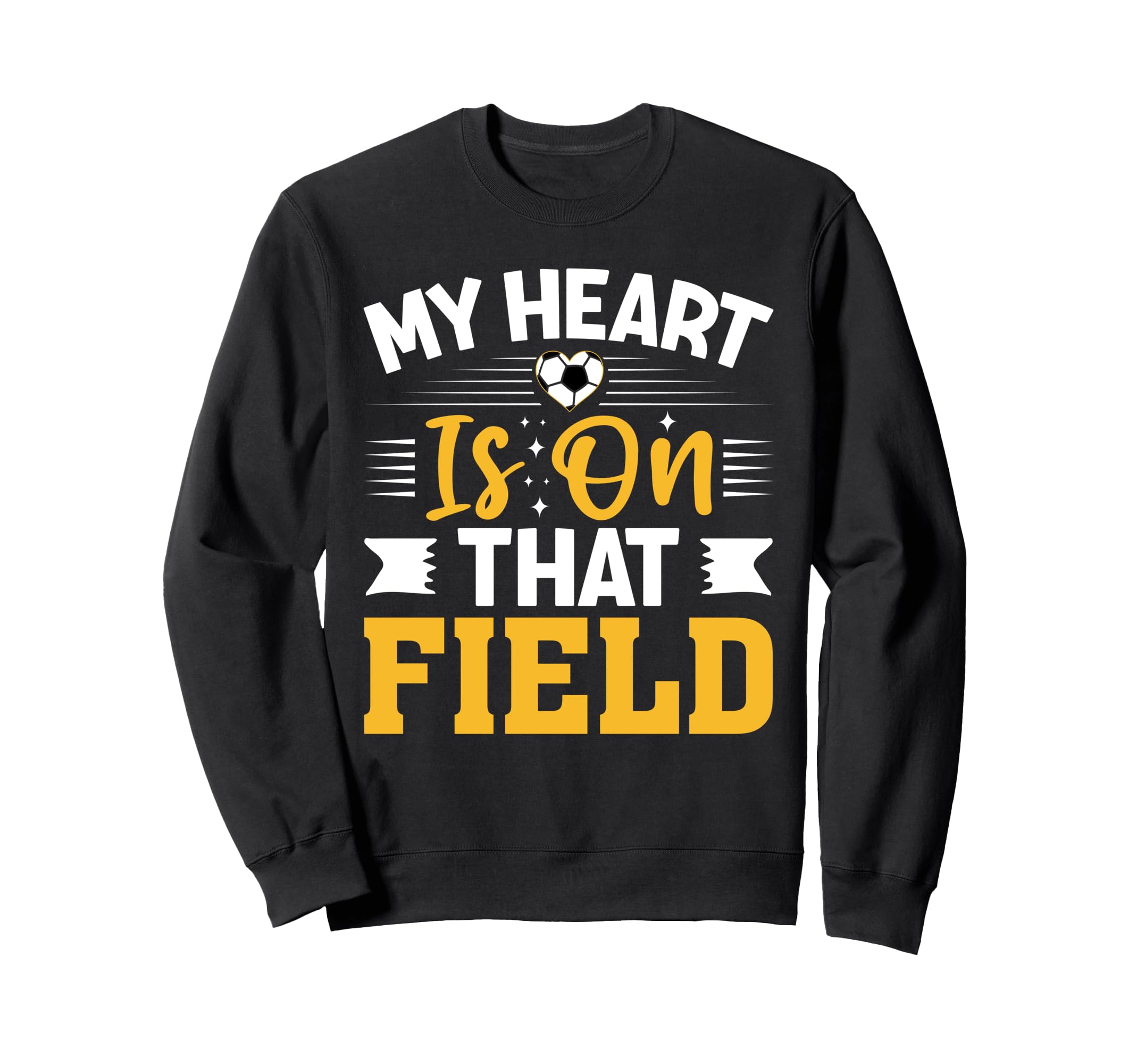 Soccer My Heart Is That Field Sweatshirt - Aesthetic Graphic for Adults - T-Shirt, Sweatshirt, Hoodie