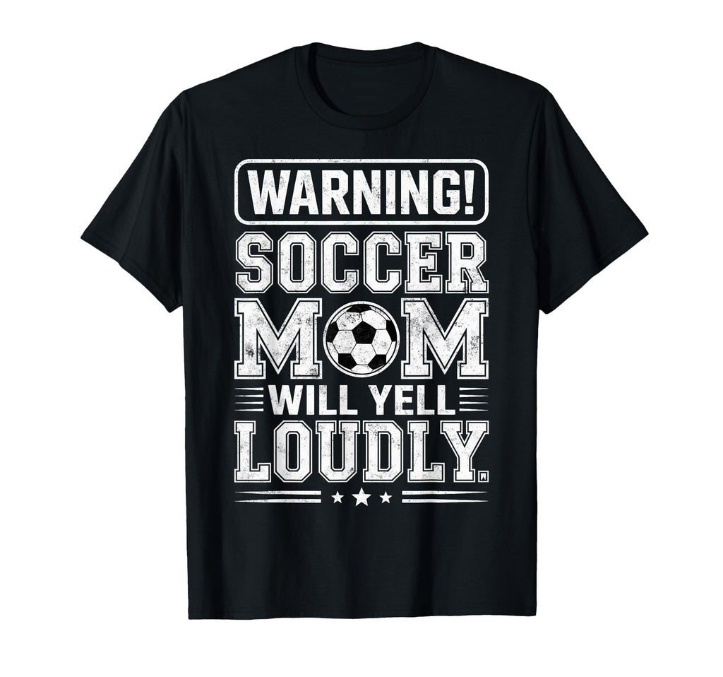 Warning Soccer Football Mom T-Shirt - Casual Everyday Wear for Adults - T-Shirt, Sweatshirt, Hoodie