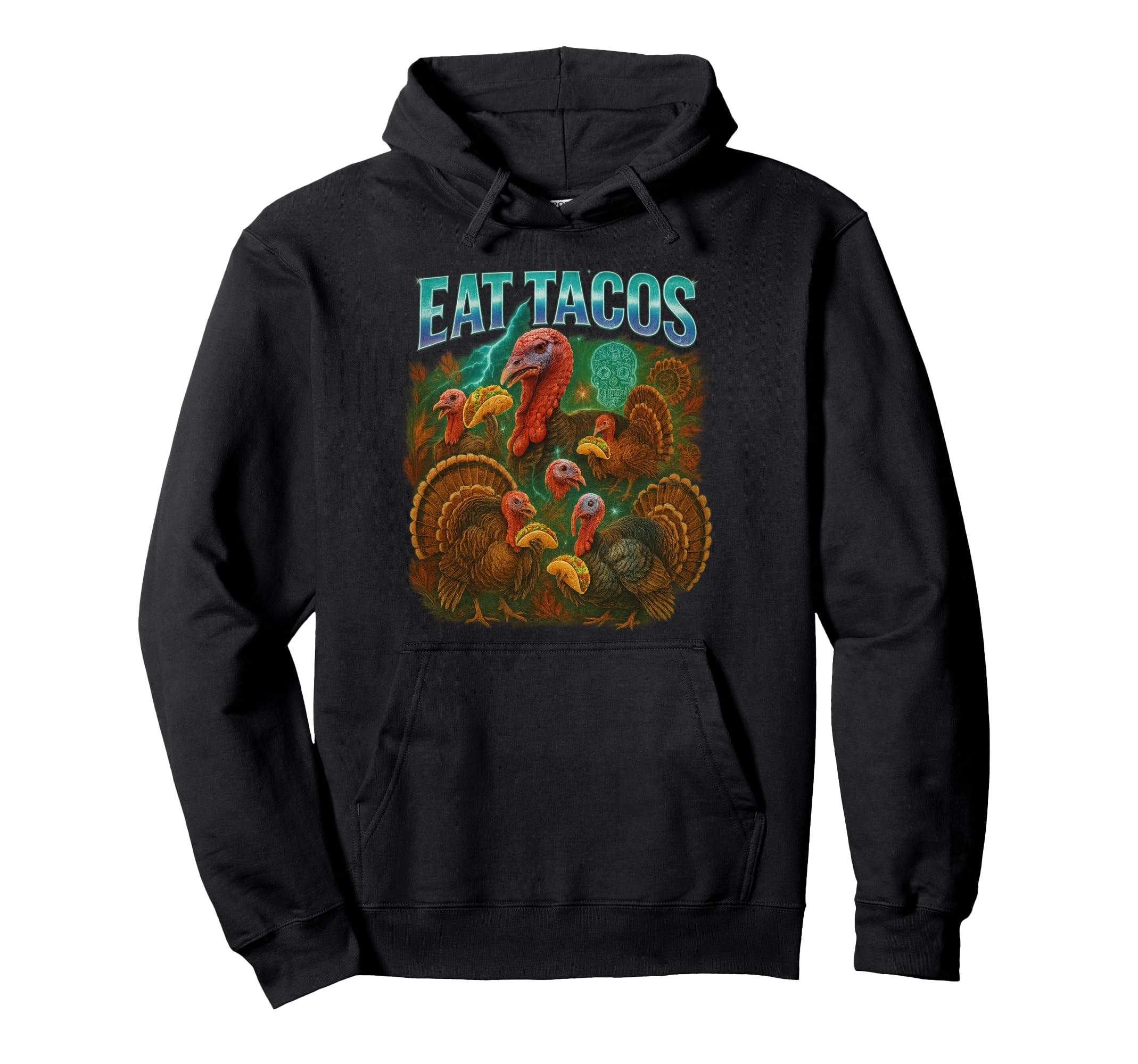 Eat Tacos Thanksgiving 90S 2000S Hip Hop Hoodie - Streetwear Style Unisex - T-Shirt, Sweatshirt, Hoodie