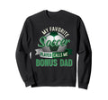 My Favorite Soccer Player Calls Me Sweatshirt - Trendy Graphic Men Women - T-Shirt, Sweatshirt, Hoodie