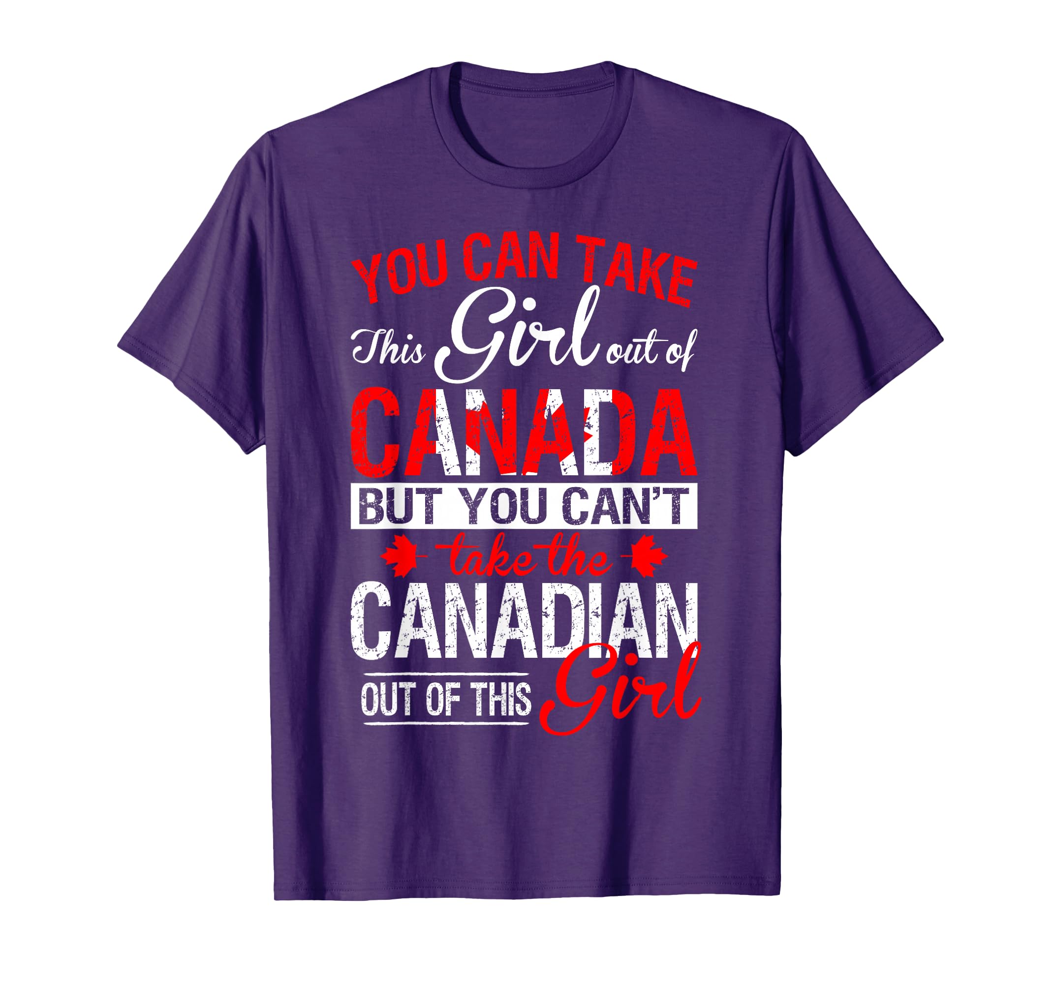 You Can Take Out Canada Canadian T-Shirt - Streetwear Style Men Women - T-Shirt, Sweatshirt, Hoodie