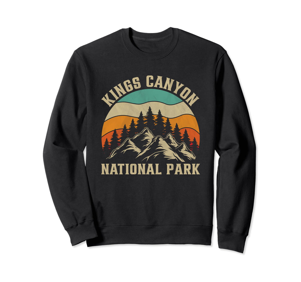 Kings Canyon National Park Sweatshirt - Unique Graphic Men Women - T-Shirt, Sweatshirt, Hoodie