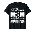 Proud Mom Soccer Senior Class 2026 T-Shirt - Fun Novelty Design Unisex - T-Shirt, Sweatshirt, Hoodie