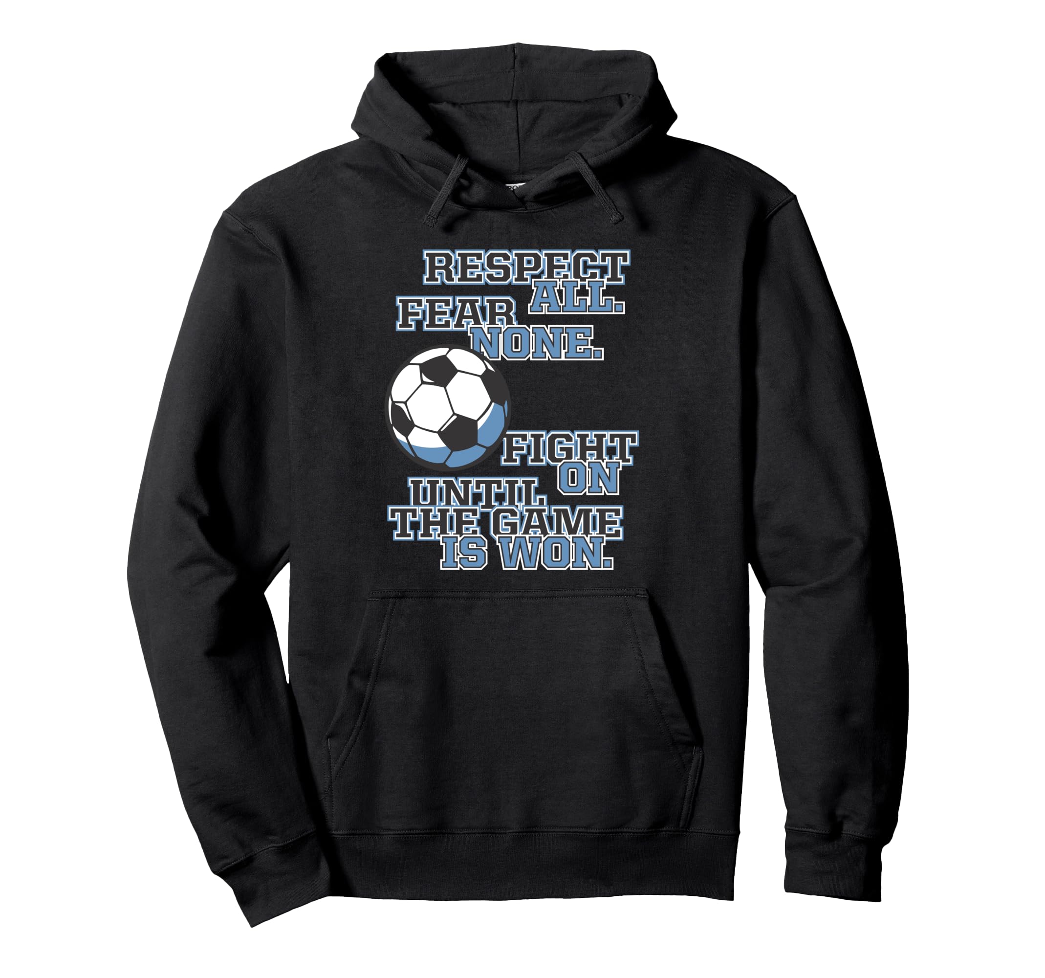 Respect All Fear None Fight Until Hoodie - Minimalist Print for Adults - T-Shirt, Sweatshirt, Hoodie