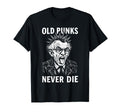 Old Punks Never Die 90S Grunge Street Art T-Shirt - Graphic Print Unisex - T-Shirt, Sweatshirt, Hoodie